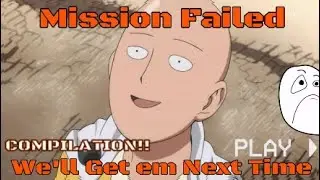 Mission Failed we'll Get Them NEXT TIME! GAMING COMPILATION