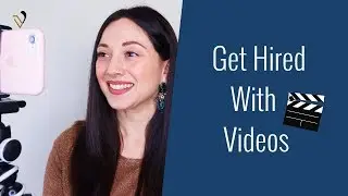 How To Get Hired Using Videos