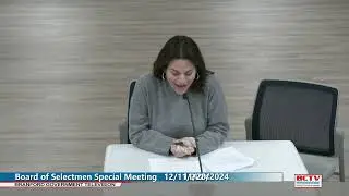 Board of Selectmen: Special Meeting - 12/11/2024