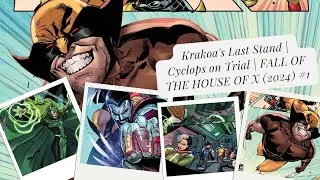 Krakoa's Last Stand | Cyclops on Trial | FALL OF THE HOUSE OF X (2024) #1