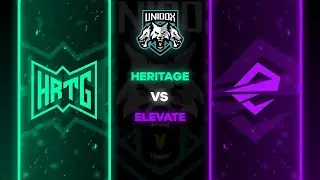 Heritage - Elevate | 1 этап | UniDox Tournament