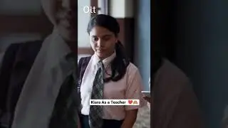 Kiara as a teacher ❣️❣️❤️