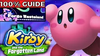 Forgo Wasteland 100% Soul Guide | Kirby and the Forgotten Land