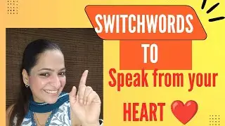Speak from your HEART  | Express from your heart| Be yourself | Be Authentic #switchwords ❤️