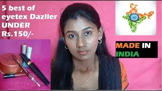 5 BEST of eyetex Dazller - UNDER 150/- | vocalsforlocals | in tamil | best affordable makeup