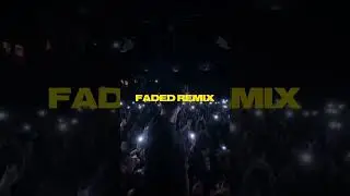 'Faded' remix out now 🧡