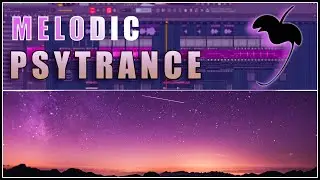 FL Studio - Melodic Psytrance Production