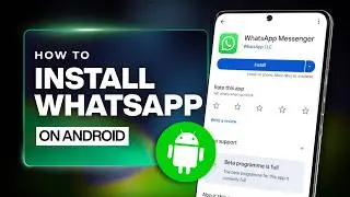 How To Install WhatsApp On Android (2026)