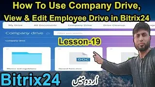 How To Use Company Drive in Bitrix, View & Edit Employee My Drive | Bitrix24 | Lesson-19