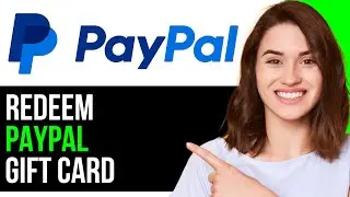 How To EASILY Redeem PayPal Gift Card! | NEW CURRENT METHOD 2024