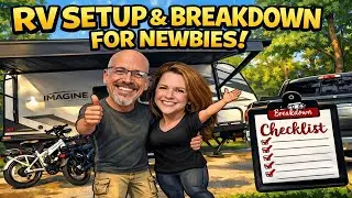 ATTN: RV NEWBIES! Set-Up & Breakdown w/ ✅ List of Our Grand Design Imagine Travel Trailer!
