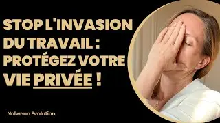 Protégez votre Vie Personnelle en Tant que Manager en 4 étapes !