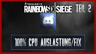 DISCORD und RAINBOW SIX SIEGE: Frame DROPS durch die CPU
