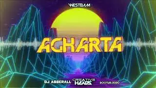 WestBam - Agharta (Abberall x Creative Head's Bootleg 2020)