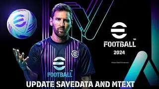 LIVE !! eFootball 24 PPSSPP | Review Update & Upgrade Soon