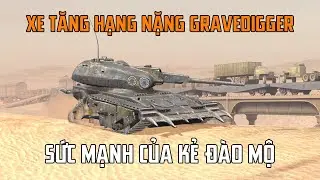 Tăng hạng nặng Gravedigger | WoT Blitz