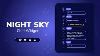 Night Sky Twitch Chat Widget for StreamElements & OBS Studio