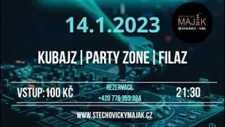 NEW YEAR’S PARTY 2023 - KUBAJZ&FILAZ ( ŠTĚCHOVICKÝ Maják )