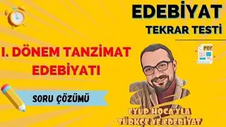 1st TERM TANZIMAT LITERATURE QUESTION SOLUTION
