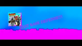 The Best Base Defense (Dark Life Beta) ROBLOX