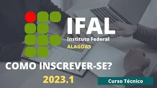 Inscrição IFAL 2023.2  - Tutorial Muito Fácil