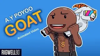 AY POYOO - GOAT (Animated Video)