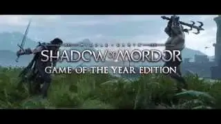 Middle-Earth: Shadow of Mordor - Game of the Year Edition Launch Trailer! [1080p HD]