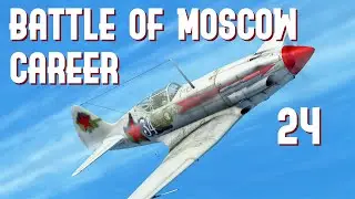 IL-2 Great Battles || Battle of Moscow Career || Ep.24 - Moscow Strikes Back!