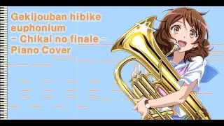 Gekijouban hibike euphonium - chikai no finale (piano cover) MOVIE ED