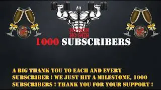 Bodybuilding - 1000 Subscribers Big Thnx
