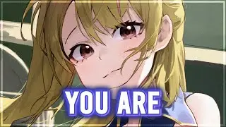 Nightcore - You Are (Natsu x Lucy) - (Lyrics)