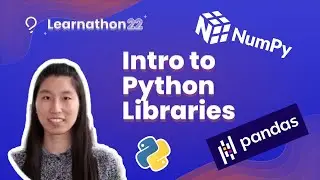 Intro to Python Libraries | Learnathon22 Workshop