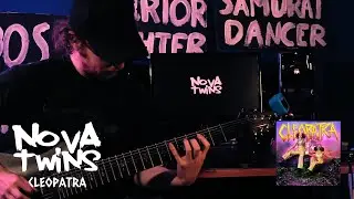 Nova Twins - Cleopatra (Guitar Cover)