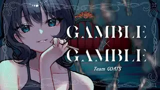 GAMBLE × GAMBLE / Team GOATS - T0S ver