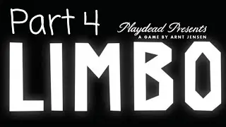 Limbo Gameplay - Part 4
