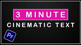 How to Add Cinematic Text to Your Video in Premiere Pro | The Editor