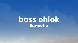 Saweetie - BO$$ CHICK (Lyrics)