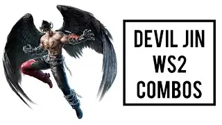 Tekken 7 | Devil Jin WS2 combos