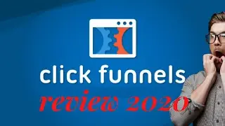 ClickFunnels Review 2020 | Is ClickFunnels Legitimate?