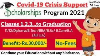 Free Scholarship 2021 || COVID Crisis Scholarship 2021 | Free Student Register