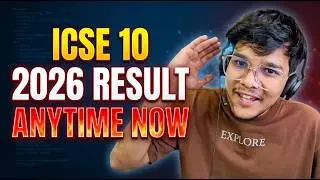ICSE 10 RESULT 2026: ANYTIME NOW! (URGENT UPDATE)