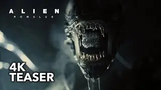 ALIEN: ROMULUS (2024) - Official Teaser [4K]