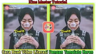 CARA Membuat Video Literasi dengan Template Keren di KineMaster | Story WA | Postingan IG