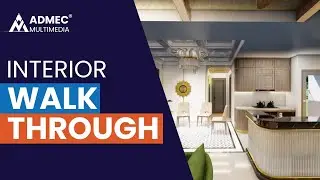 Interior Walkthrough | Sketchup Interior Walkthrough | Lumion Walkthrough | ADMEC Multimedia