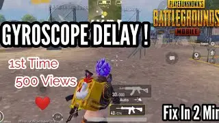 How To Fix Gyro Scope Delay In Pubg Mobile (GYROSCOPE DELAY FIX)🔥🔥🔥Hr Gamer