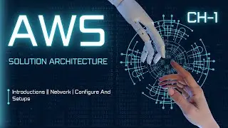 ch-1 AWS Premium | Introductions || Network | Configure And Setups