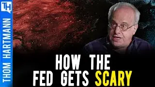 Why The FED Should Worry You (w/ Prof. Richard Wolff)