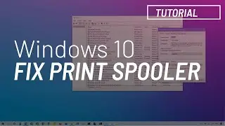 Windows 10: fix print spooler problems