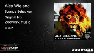 Wes Wieland - Strange Behaviour (Original Mix)