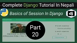 Basics of Session in Django || Django Tutorials in Nepali By Dinesh Kc